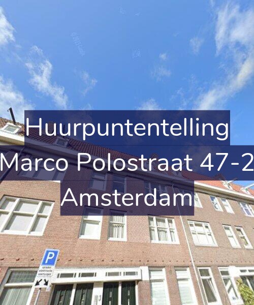 Foto gevel Huurpuntentelling voor Marco Polostraat 47-2, Amsterdam