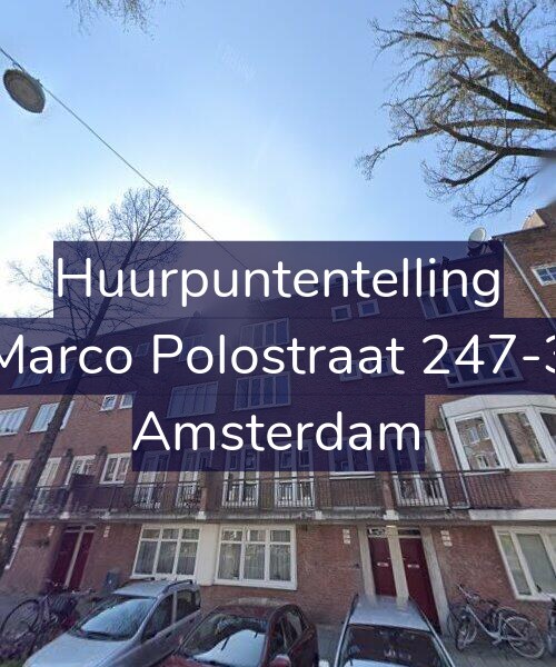 Foto gevel Huurpuntentelling voor Marco Polostraat 247-3, Amsterdam
