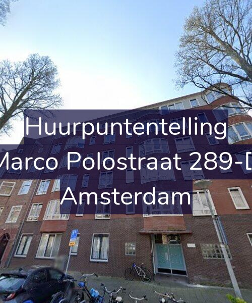 Foto gevel Huurpuntentelling voor Marco Polostraat 289-D, Amsterdam
