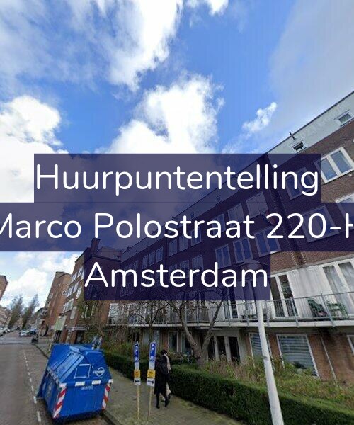 Foto gevel Huurpuntentelling voor Marco Polostraat 220-H, Amsterdam