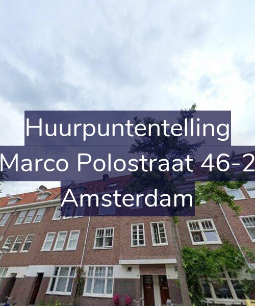 Foto gevel Huurpuntentelling voor Marco Polostraat 46-2, Amsterdam