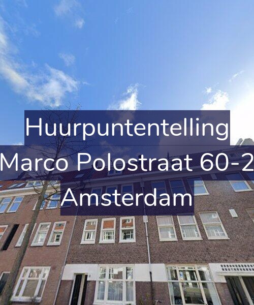 Foto gevel Huurpuntentelling voor Marco Polostraat 60-2, Amsterdam