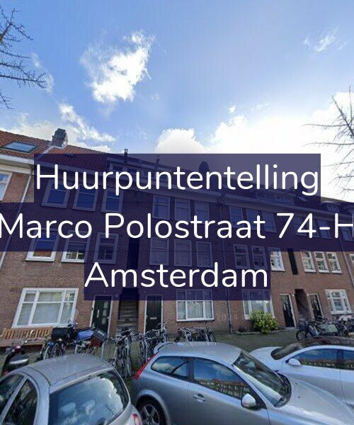Foto gevel Huurpuntentelling voor Marco Polostraat 74-H, Amsterdam