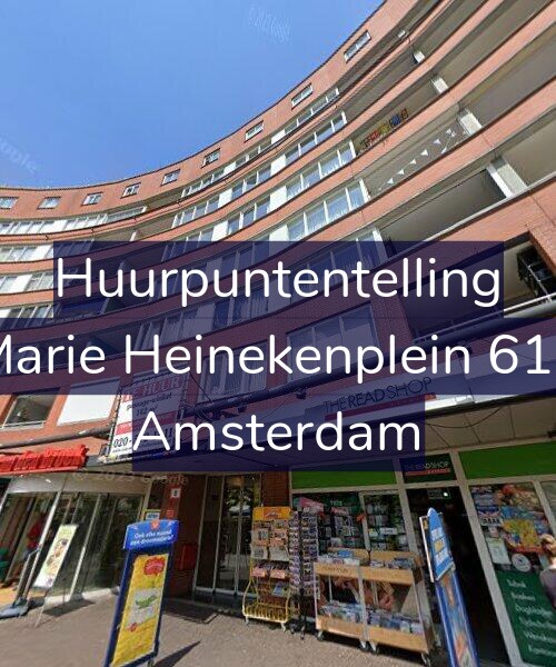 Foto gevel Huurpuntentelling voor Marie Heinekenplein 611, Amsterdam