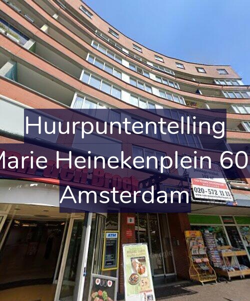 Foto gevel Huurpuntentelling voor Marie Heinekenplein 607, Amsterdam