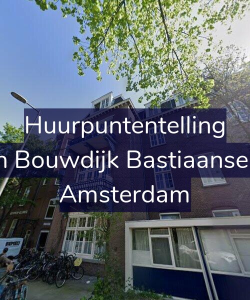 Foto gevel Huurpuntentelling voor Marius van Bouwdijk Bastiaansestraat 171, Amsterdam