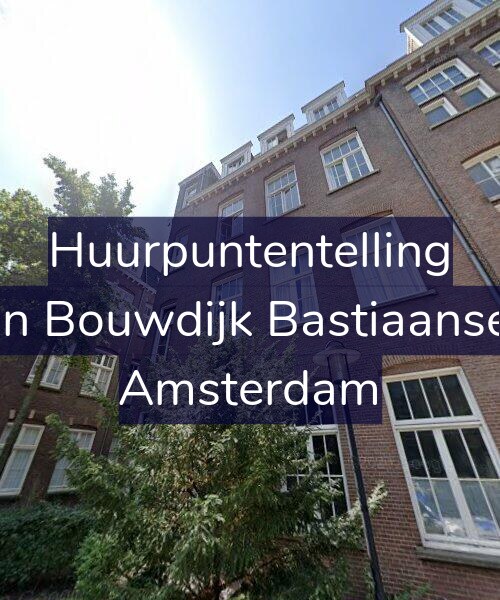 Foto gevel Huurpuntentelling voor Marius van Bouwdijk Bastiaansestraat 63, Amsterdam