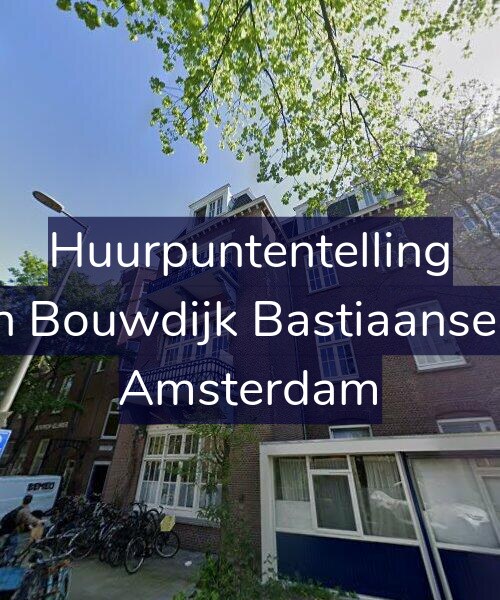 Foto gevel Huurpuntentelling voor Marius van Bouwdijk Bastiaansestraat 157, Amsterdam