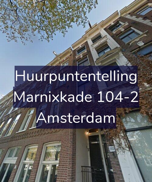 Foto gevel Huurpuntentelling voor Marnixkade 104-2, Amsterdam
