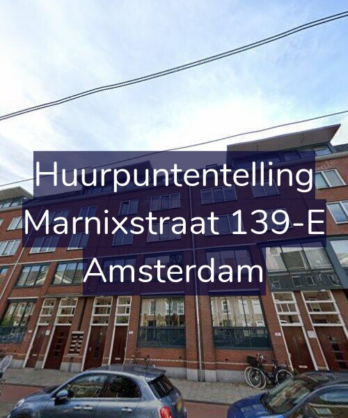 Foto gevel Huurpuntentelling voor Marnixstraat 139-E, Amsterdam