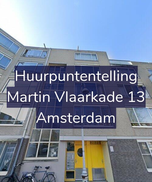 Foto gevel Huurpuntentelling voor Martin Vlaarkade 13, Amsterdam