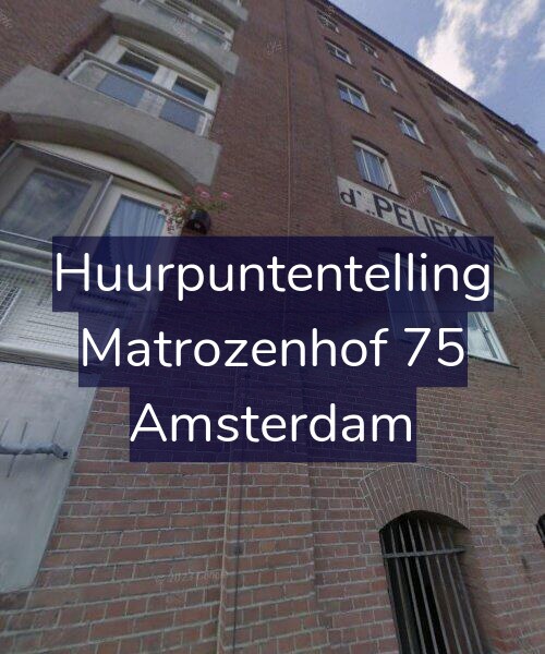 Foto gevel Huurpuntentelling voor Matrozenhof 75, Amsterdam