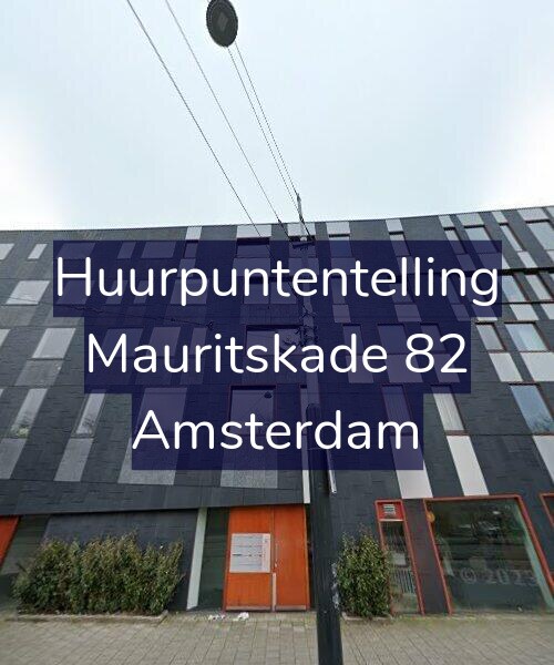 Foto gevel Huurpuntentelling voor Mauritskade 82, Amsterdam