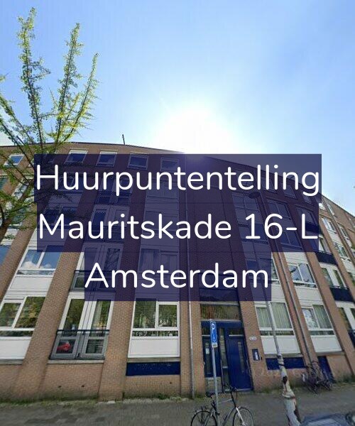 Foto gevel Huurpuntentelling voor Mauritskade 16-L, Amsterdam