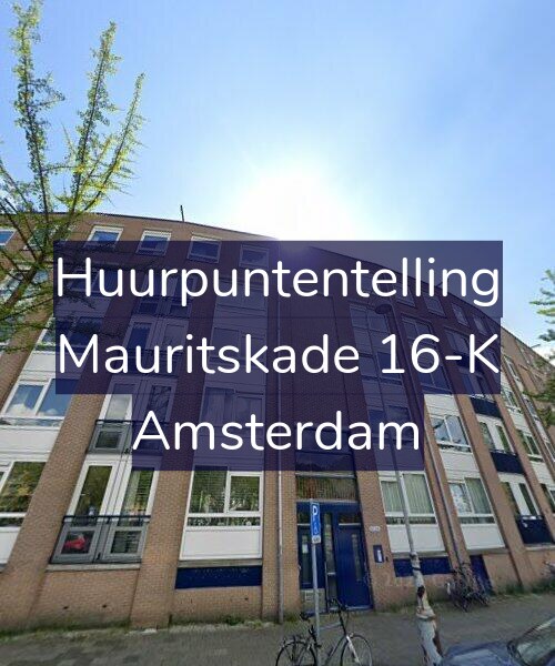 Foto gevel Huurpuntentelling voor Mauritskade 16-K, Amsterdam