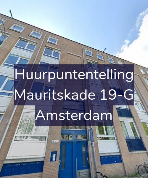 Foto gevel Huurpuntentelling voor Mauritskade 19-G, Amsterdam