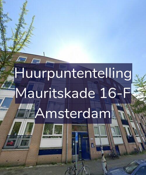 Foto gevel Huurpuntentelling voor Mauritskade 16-F, Amsterdam
