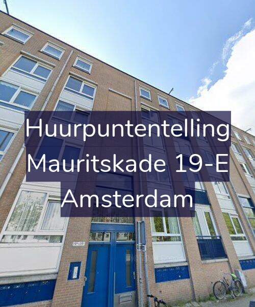 Foto gevel Huurpuntentelling voor Mauritskade 19-E, Amsterdam