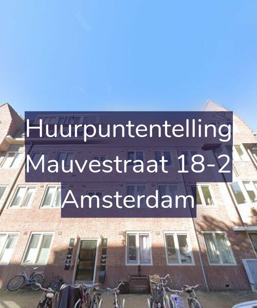 Foto gevel Huurpuntentelling voor Mauvestraat 18-2, Amsterdam
