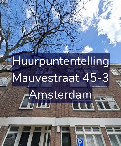 Foto gevel Huurpuntentelling voor Mauvestraat 45-3, Amsterdam