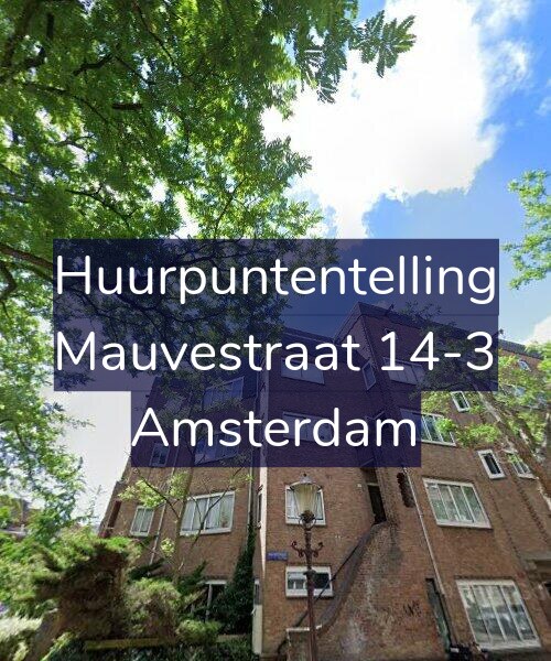 Foto gevel Huurpuntentelling voor Mauvestraat 14-3, Amsterdam