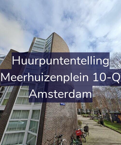 Foto gevel Huurpuntentelling voor Meerhuizenplein 10-Q, Amsterdam