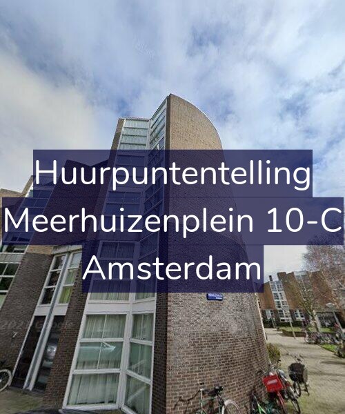 Foto gevel Huurpuntentelling voor Meerhuizenplein 10-C, Amsterdam