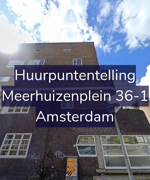 Foto gevel Huurpuntentelling voor Meerhuizenplein 36-1, Amsterdam