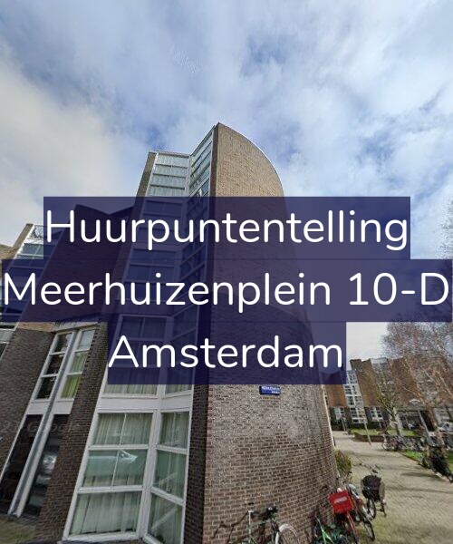 Foto gevel Huurpuntentelling voor Meerhuizenplein 10-D, Amsterdam