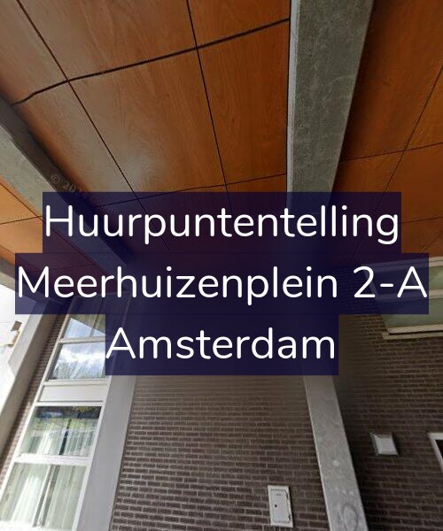 Foto gevel Huurpuntentelling voor Meerhuizenplein 2-A, Amsterdam