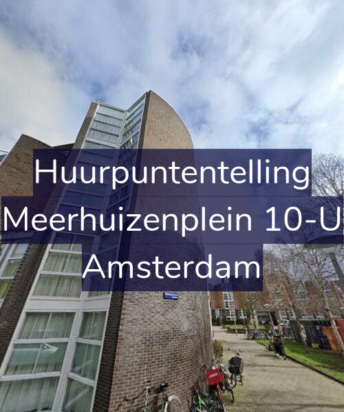 Foto gevel Huurpuntentelling voor Meerhuizenplein 10-U, Amsterdam