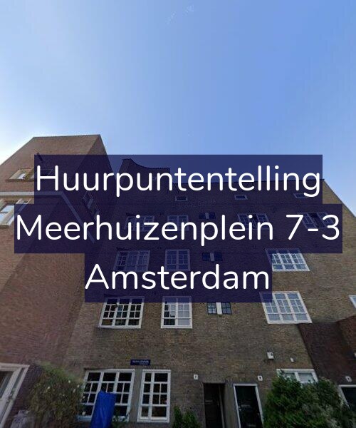 Foto gevel Huurpuntentelling voor Meerhuizenplein 7-3, Amsterdam