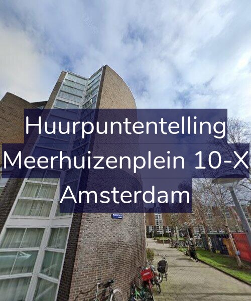 Foto gevel Huurpuntentelling voor Meerhuizenplein 10-X, Amsterdam
