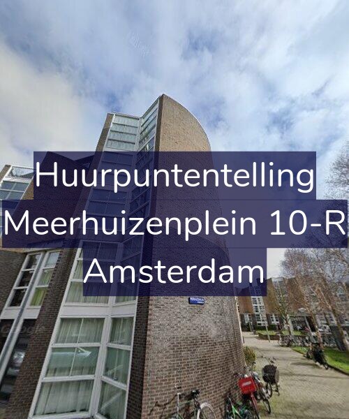 Foto gevel Huurpuntentelling voor Meerhuizenplein 10-R, Amsterdam