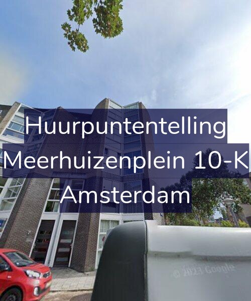 Foto gevel Huurpuntentelling voor Meerhuizenplein 10-K, Amsterdam