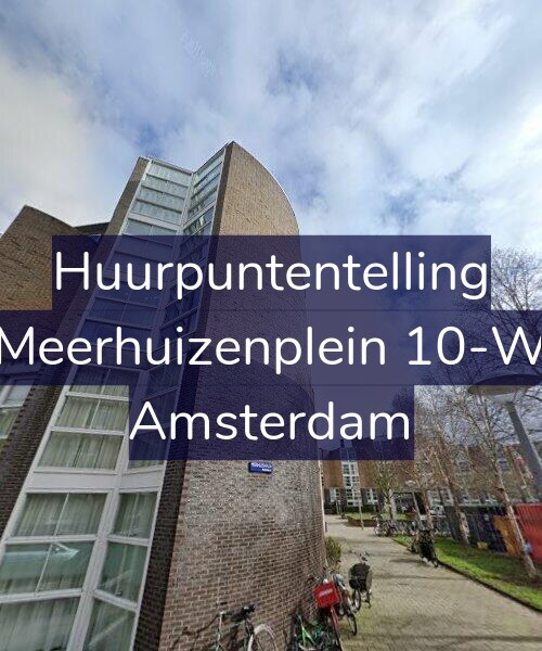 Foto gevel Huurpuntentelling voor Meerhuizenplein 10-W, Amsterdam