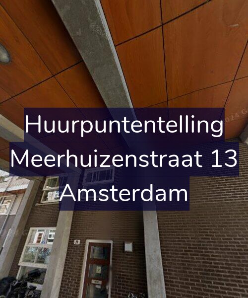 Foto gevel Huurpuntentelling voor Meerhuizenstraat 13, Amsterdam