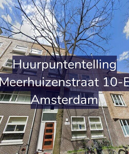 Foto gevel Huurpuntentelling voor Meerhuizenstraat 10-E, Amsterdam