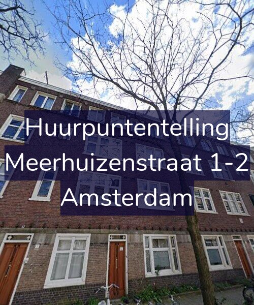 Foto gevel Huurpuntentelling voor Meerhuizenstraat 1-2, Amsterdam
