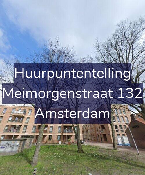 Foto gevel Huurpuntentelling voor Meimorgenstraat 132, Amsterdam