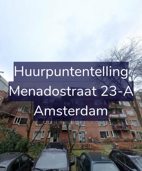 Foto gevel Huurpuntentelling voor Menadostraat 23-A, Amsterdam