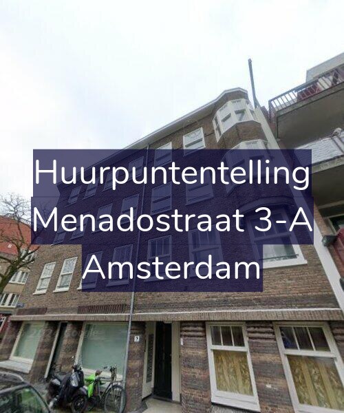 Foto gevel Huurpuntentelling voor Menadostraat 3-A, Amsterdam