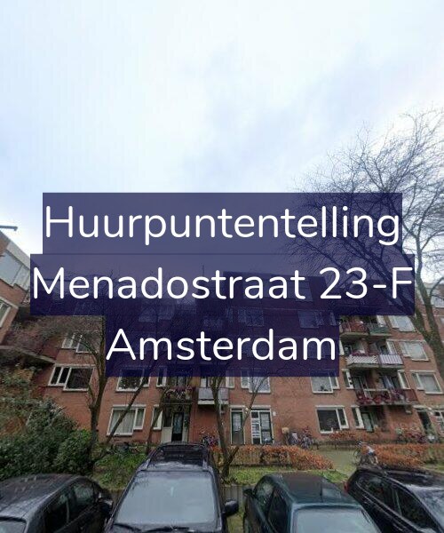 Foto gevel Huurpuntentelling voor Menadostraat 23-F, Amsterdam