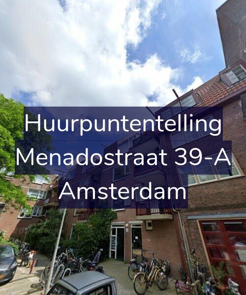 Foto gevel Huurpuntentelling voor Menadostraat 39-A, Amsterdam