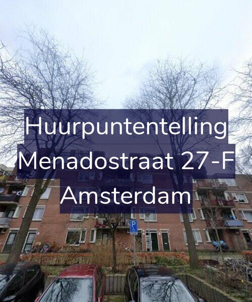 Foto gevel Huurpuntentelling voor Menadostraat 27-F, Amsterdam