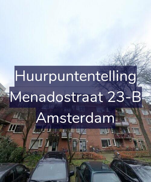 Foto gevel Huurpuntentelling voor Menadostraat 23-B, Amsterdam