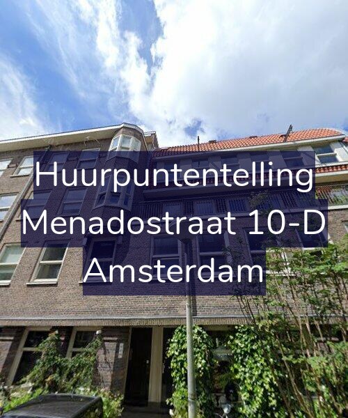 Foto gevel Huurpuntentelling voor Menadostraat 10-D, Amsterdam