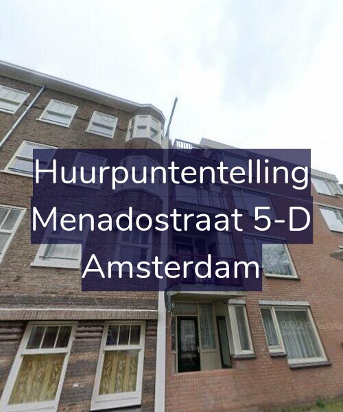 Foto gevel Huurpuntentelling voor Menadostraat 5-D, Amsterdam
