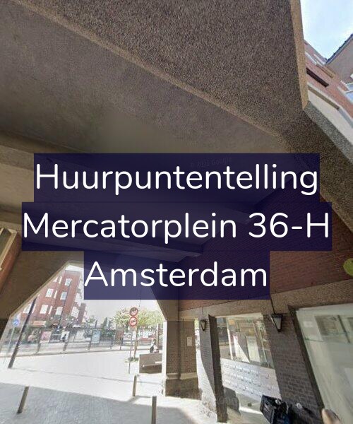 Foto gevel Huurpuntentelling voor Mercatorplein 36-H, Amsterdam
