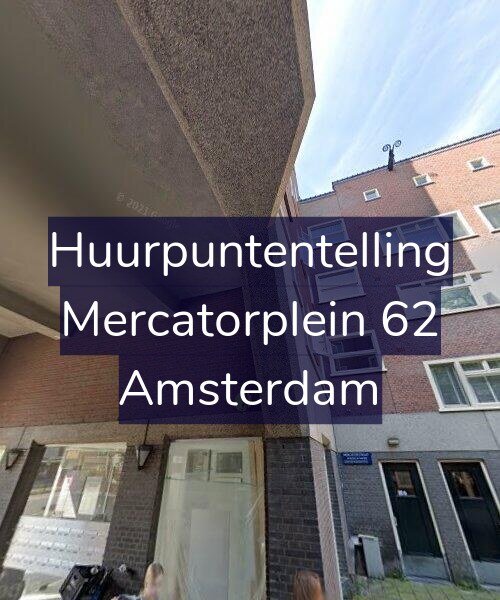 Foto gevel Huurpuntentelling voor Mercatorplein 62, Amsterdam